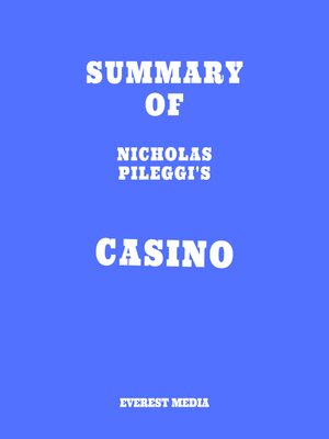 cover image of Summary of Nicholas Pileggi's Casino
